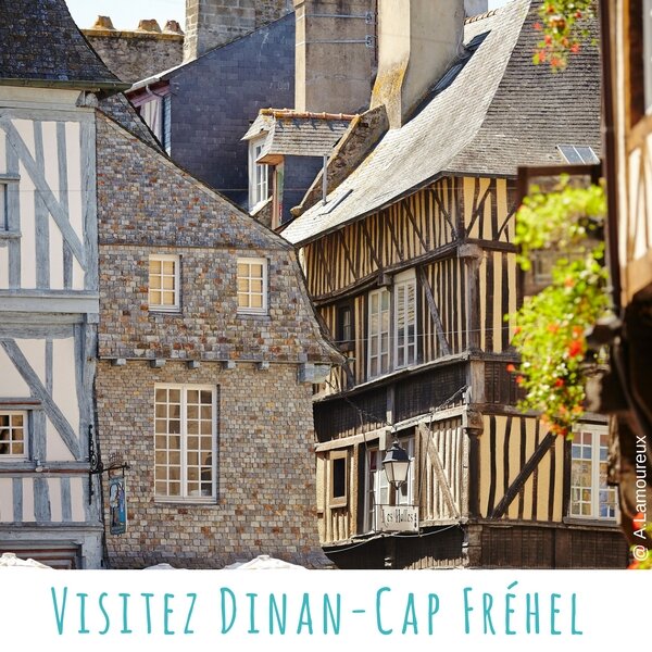Visitez Dinan Cap Frehel